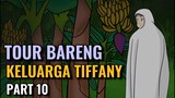 TOUR BARENG KELUARGA TIFFANY PART 10 - Animasi Sekolah
