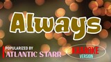 Always - Atlantic Starr | Karaoke VersionðŸŽ¼