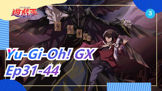 [Yu-Gi-Oh! GX|EN Version]Ep31-44_A3