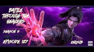 Battle Through The Heavens Season 5 Episode 127 Engsub