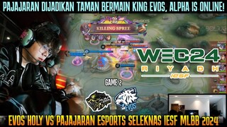 ALPHA ANAVEL X BORG FLUFFY AUTO BANTAI INIMAH | GAME 2 EVOS HOLY VS PAJAJARAN SELEKNAS IESF MLBB