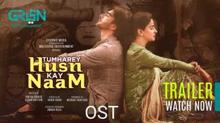 Tumharey_Husn_Kay_Naam_|_Full_OST_|_Saba_Qamar_|_Imran_Abbas_|_Green_Entertainment