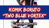 Komik Boruto Edisi 80: Two Blue Vortex Chapter 1 Bahasa Indonesia
