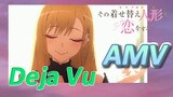 [My Dress-Up Darling] AMV 《Deja Vu》