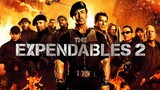 The Expendables 2 (2012) - Tagalog Dubbed | HD | Full Movie