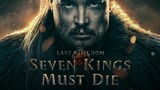 THE LAST KINGDOM : 7 king must die 2023 sub malay