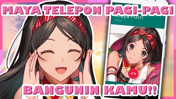 Telepon Pagi-Pagi sama Maya!🐤🥰【Vtuber Indonesia】