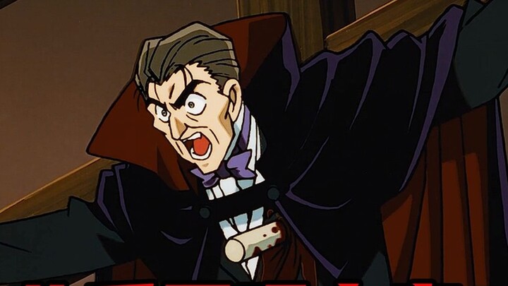 Conan's unpopular childhood shadow, the terrifying Count Dracula!