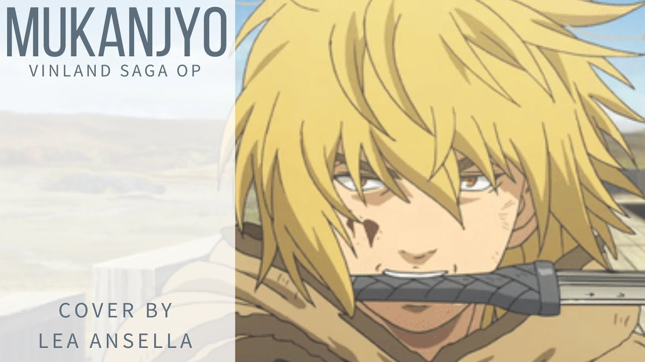 Indonesian Cover Mukanjyo Vinland Saga Op 1 Lea Ansella ōkami Ken Bilibili Indonesian Cover Mukanjyo Vinland Saga Op 1 Lea Ansella ōkami Ken Bilibili