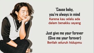 Give Me Your Forever - Zack Tabudlo | Lirik Terjemahan Indonesia