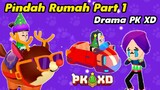 DRAMA PK XD PINDAH RUMAH PART 1 | PUTRI GAMER