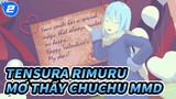 Mơ thấy Chuchu | TenSura Rimuru Tempest MMD_2