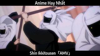 Shin Ikkitousen「AMV」Hay Nhất