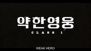 Weak Hero Class Episode 7