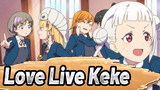 Nụ hôn của Keke | Love Live!