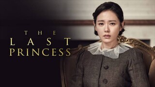 The Last Princess : Tagalog Dubbed HD