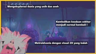 -+[Metroidvania visual 2D, mengembalikan keadaan sekitar menjadi normal kembali !]+-