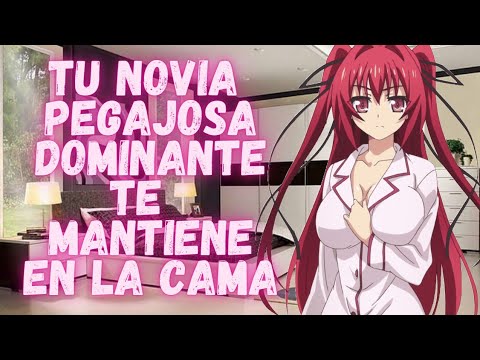 ASMR Tu Novia Pegajosa Dominante te Mantiene en la Cama | Roleplay Anime  Español ????‍♀️ Mayella ASMR - Bilibili