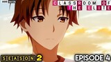 CLASSROOM OF ELITE Season 2 Episode - 4 | Hindi Explain | By Anime Nation