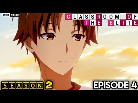 CLASSROOM OF ELITE Season 2 Episode - 4 | Hindi Explain | By Anime Nation