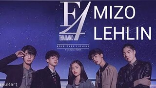 F4 Thailand | episode 2 | Mizo lehlin |