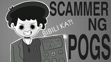Pogs || Scammer (Pinoy Animation)