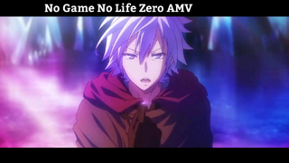 No Game No Life Zero AMV Hay nhất