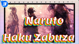 [Naruto] Haku&Zabuza--- Significance of Existence_3
