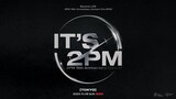 2PM - 15th Anniversary Concert 'It's 2PM' in Japan 'Part 1' [2023.10.08]