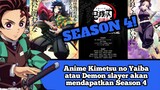 Anime Kimetsu no Yaiba atau Demon slayer akan mendapatkan Season 4