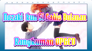 [Nozaki-kun Si Gadis Bulanan] Rangkuman OP&ED, 1080p+, 60fps