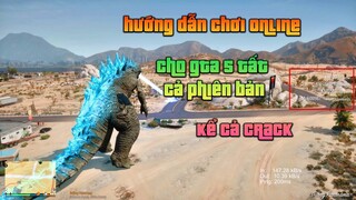 Hướng dẫn chơi Online cho tất cả các phiên bản GTA 5