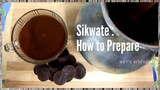 How to Prepare Sikwate | Hot Choco Using Pure Tableya | Met's Kitchen