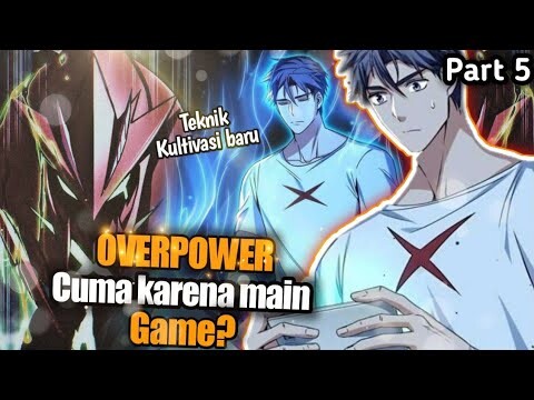 Berkultivasi lewat game dan akhirnya jadi sangat overpower part 5 | Kemunculan Monster Berbahaya |