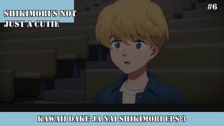 KAWAII DAKE JA NAI SHIKIMORISAN EPISODE 3 #6