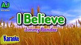 I BELIEVE - Jimmy Bondoc | KARAOKE HD