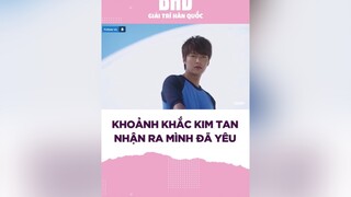 Khoảnh khắc Kim Tan nhận ra mình đã yêu leeminho parkshinhye theheirs kimtan kdrama phimhanquoc nguoithuake koreandrama bhdkbiz