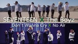 SEVENTEEN/The Boyz - Don't Wanna Cry/No Air MASHUP