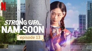 Strong girl naam-soon [ Episode 13 ] Hindi dubbed