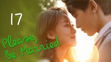 PLEASE BE MARRIED EP17 [ENGSUB]