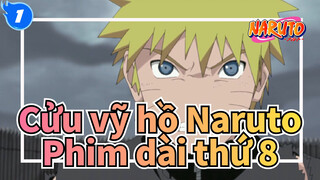 Cửu vỹ hồ Naruto| Phim dài thứ 8_1