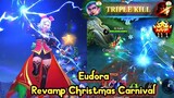 Eudora Revamp Christmas Carnival Gameplay🎄❄️⛄