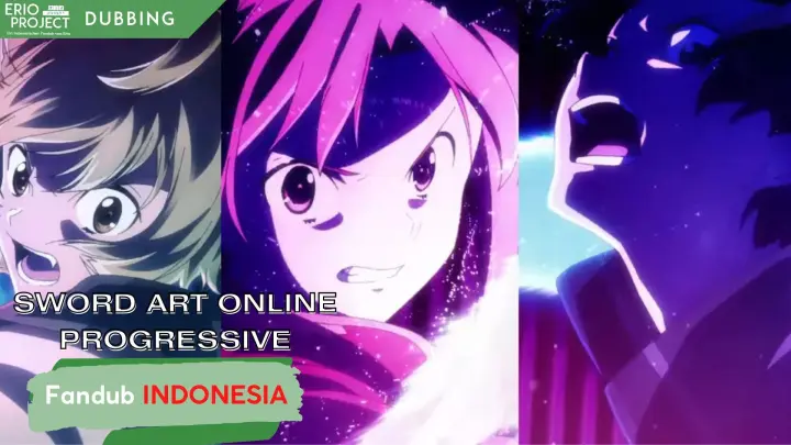Sword Art Online Progressive 2 Trailer Dub Indonesia [Fandub]