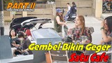 PART II || Gembel Bikin Geger Satu Cafe