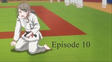 Mou Ippon! Episode 10