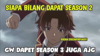 BRO, LIHAT INI! BENERAN GAK MUNGKIN TAPI... - CLASSROOM OF THE ELIT SEASON 2 DAN 3