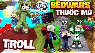 KHANGG TROLL CẢ NOOB TEAM BẰNG THUỐC MÙ SIÊU VIP BEDWARS *TROLL TEAM NOOB BẰNG THUỐC MÙ SIÊU CAY CÚ