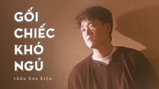 [Vietsub] Gối Chiếc Khó Ngủ 孤枕难眠 - Châu Hoa Kiện