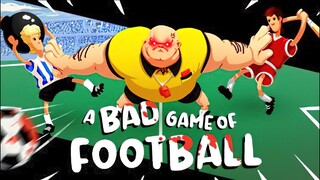 A Bad Game Of Football | Demo | GamePlay PC