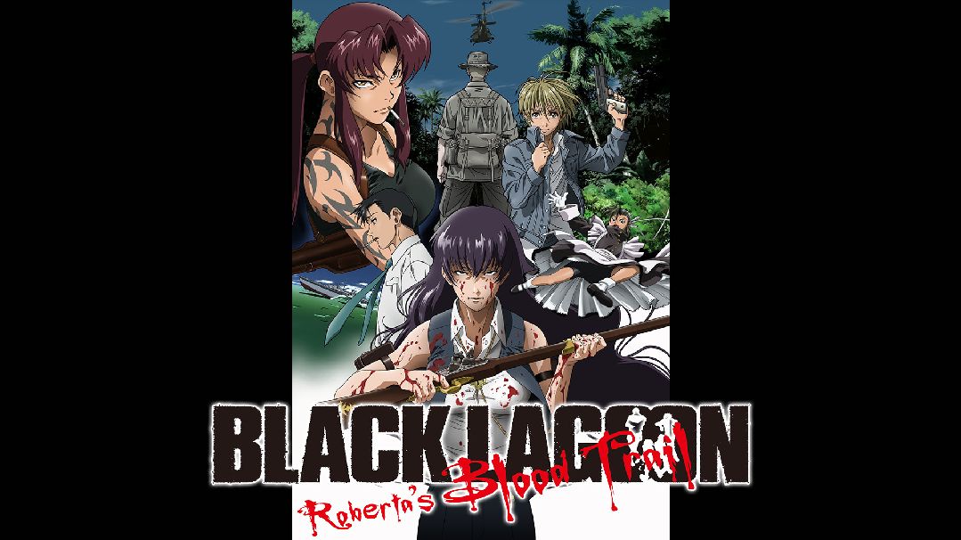 Review Black Lagoon Robertas Blood Trail  Anime Herald